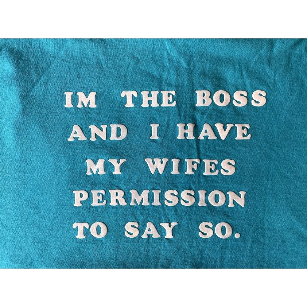 Vintage 90s Jerzees Im The Boss Wifes Permission T-Shirt Mens L Turquoise USA